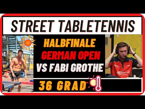 Tischtennis 🏓 Street Tabletennis 🇩🇪 German Open 🤙 Halbfinale