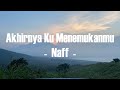 Naff Akhirnya Ku Menemukanmu Lirik Video