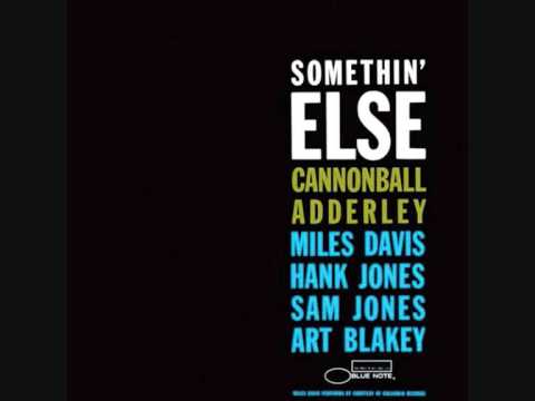 Cannonball Adderley - Somethin' Else