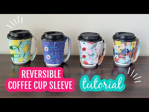 Reversible Coffee Cup Cozy Tutorial #coffeecupcozy #coffeecupsleeve #DIYcoffeecupsleeve