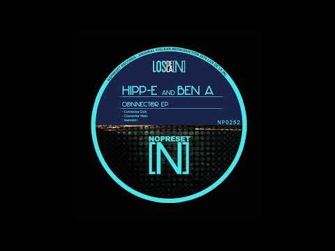 Ben A and Hipp-E - Asension - Nopreset Records