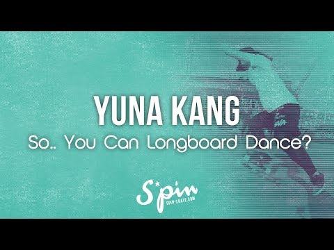 Yuna Kang – SYCLD 2018 – Longboard Dancing