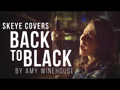 Back To Black - Amy Winehouse (Cover by Skeye)
