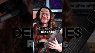 Deftones - Rickets