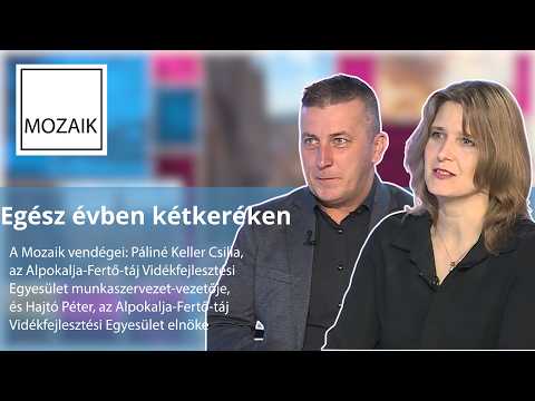 Mozaik - Egész évben kétkeréken - vendégek: Páliné Keller Csilla és Hajtó Péter