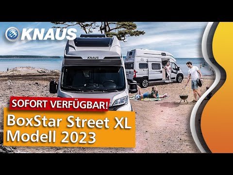 Entdecke den Neuen KNAUS BoxStar Street XL 2023 | Freiheit auf Rädern in Perfektion