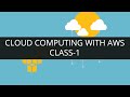 AWS CERTIFICATION TRAINING - 1 | AWS TUTORIAL | CLOUD COMPUTING TUTORI ..