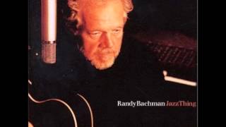 Randy Bachman - Jazz Thing - That Old Feeling