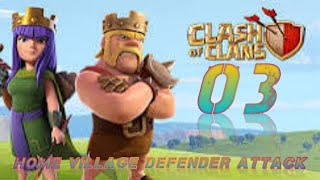 03 Clash of clans Home Village Defender Attack