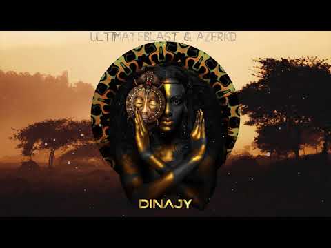 UltimateBlast & Azerkd - Dinajy