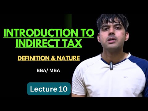 Corporate Taxes Direct and Indirect Tax Introduction And Concepts BBA MBA