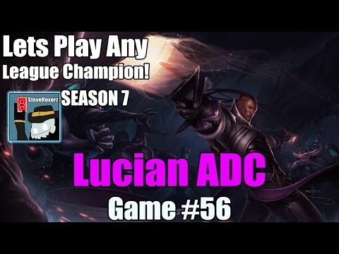 LPALC! [#56] Season 7 - Lucian ADC