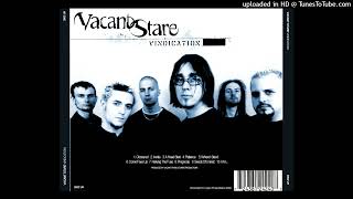 Vacant Stare - Come Face Up