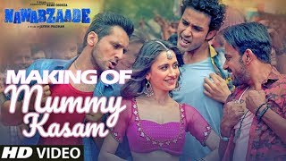 Making Of Mummy Kasam वीडियो | NAWABZAADE | Raghav | Punit | Dharmesh | Sanjeeda