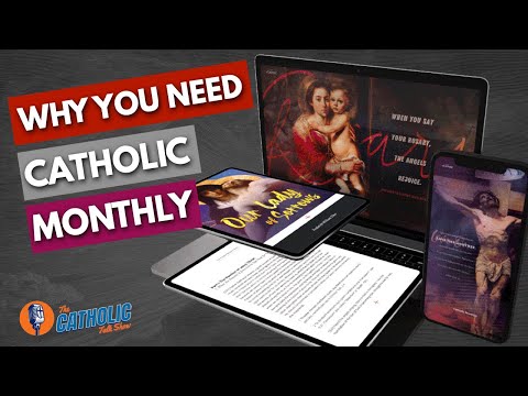 The Traditional Monthly Catholic Devotions With CatholicMonth.ly | The Catholic Talk Show