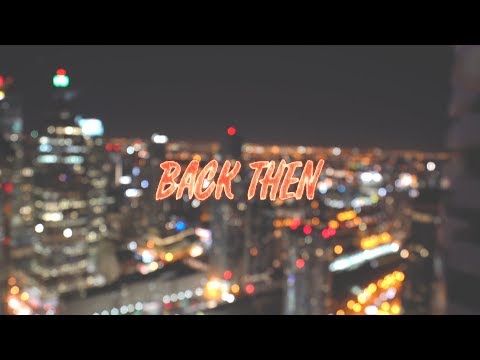 Dirtybuccz - Back Then (Official Video) Shot by @DonteChung