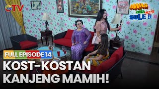 Download lagu KOST-KOSTAN KANJENG MAMI | AWAS ADA SULE LAGI | FULL EPS.14 mp3