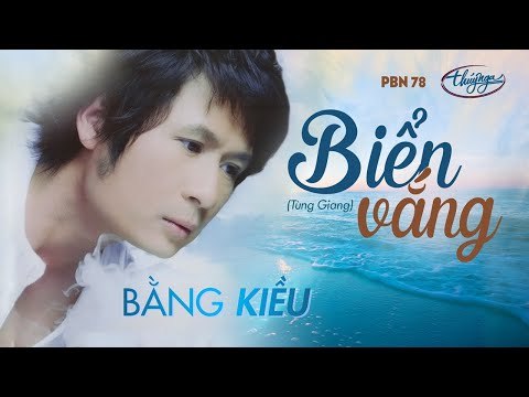 Thể hiện bởi Bằng Kiều