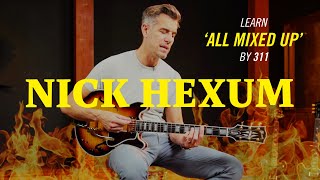 Nick Hexum shows you how to play "All Mixed Up" by 311 - Riff Lords Clips