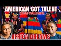 AMERICAN GOT TALENT NDLOVU YOUTH CHIOR - “AFRICA DREAMS” (OFFICIAL MUSIC VIDEO) REACTION