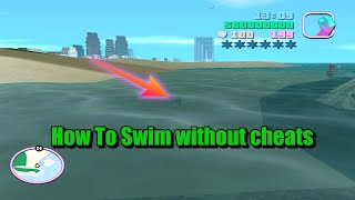 Secret Way How To Swim in GTA Vice City ! (No cheats and mods)