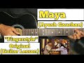 Maya - Ayush Gauchan | Fingerstyle Guitar Lesson (Tutorial) | With Tab | (How To Play)