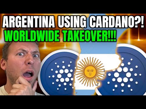CARDANO ADA - ARGENTINA TO ADOPT CARDANO?!! WORLDWIDE TAKEOVER!