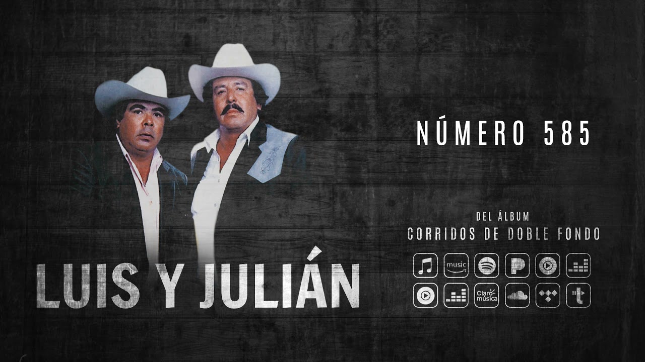 Luis y Julián - Número 585 (Audio Oficial)