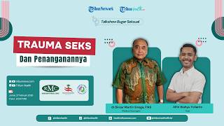 BUGAR SEKSUAL: Trauma Sex dan Penangannya