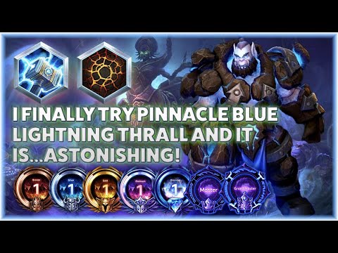 Thrall Earthquake - I FINALLY TRY PINNACLE BLUE LIGHTNING THRALL AND IT IS...ASTONISHING! - Bronze t