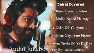 Download lagu Top 5 Old Cover Song | Jalraj | Best Song Collection | Love Mashup💞 | Jalraj Mashup | Akshat Editing mp3