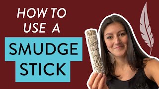 Smudge Stick (How to Smudge with a Bundle instead of Loose Sage)