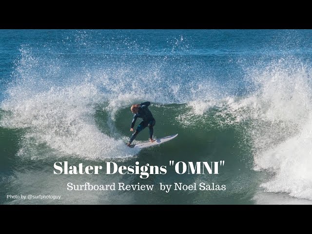 Kelly Slater Designs "Omni" Surfboard Review by Noel Salas Ep. 68