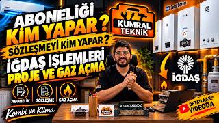 DOĞALGAZ ABONELİK PROJE VE GAZ AÇMA İŞLEMLERİ GÜNCEL !