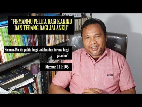Renungan(Mazmur 119:105)|Pdt Dr. Ramli S.N Harahap,M.Th|FIRMANMU PELITA BAGI KAKIKU