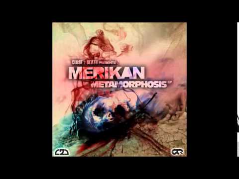 Merikan - Metamorphosis