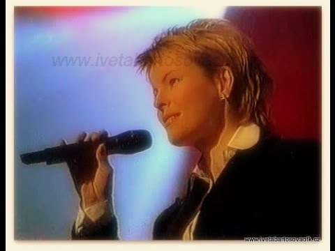 Iveta Bartošová - Jseš můj den