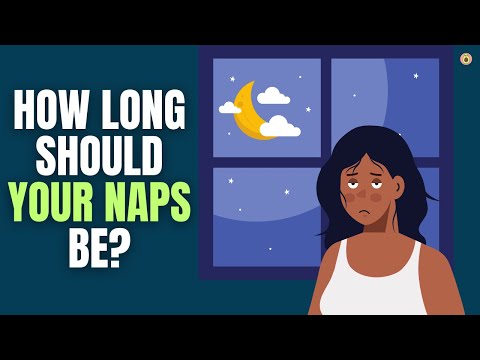 How To Fall Asleep In 2 Minutes | How long should your naps be?