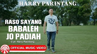 Download lagu Raso Sayang Babaleh Jo Padiah - Harry Parintang | Lagu Minang Populer [  HD] mp3