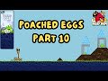 Angry Birds Poached Eggs Part 10 Angry Birds
