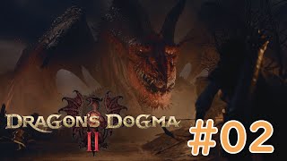 DRAGON'S DOGMAⅡ　細々実況　#02