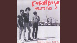 Music video thumbnail preview for Mierda mierda mierda (Primera Maqueta) by Eskorbuto
