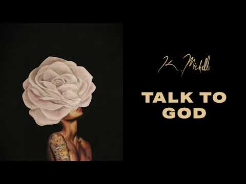 K. Michelle - Talk to God (Official Audio)