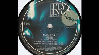 Kamera - Work (Tribal Evolution Mix) (B2)