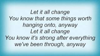 Lighthouse Family - Let It All Change Lyrics