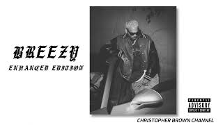 Chris Brown - Homeless (Enhanced Ver.)