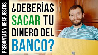 Video: ¿Deberías Sacar El Dinero Del Banco? | Preguntas Y Respuestas