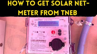 How to get Solar net meter from TNEB | Process need to follow to get solar meter from TNEB | Danny
