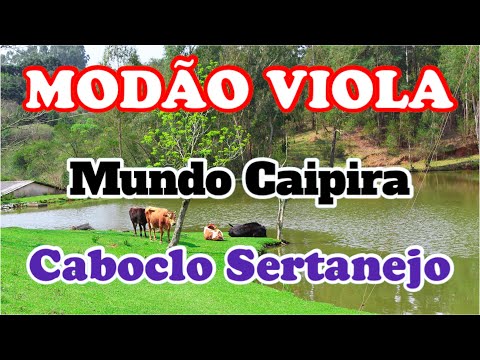 MUNDO CAIPIRA TRAZ A VIOLA NO PEITO DO CABOCLO DA ROÇA