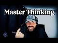 How To Master Thinking Jon Zherka Motivational Wisdom